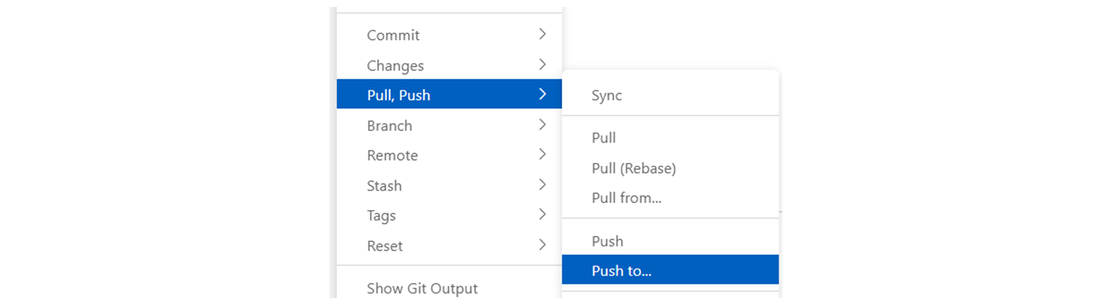 Git 面板菜单选项截图。选择 Pull,Push → Push to...