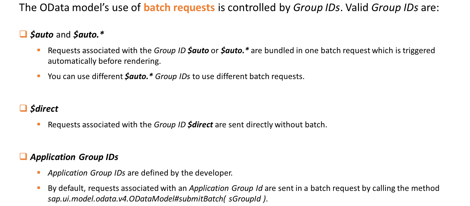 OData 批处理请求使用 Group ID: 表示自动批处理, 表示直接发送,开发者定义的 Application Group ID 表示自定义批处理。