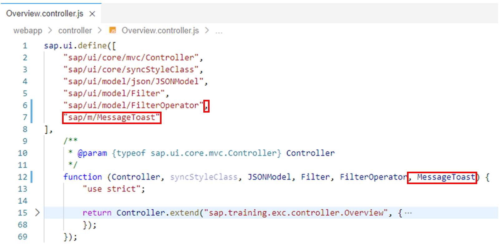 Overview.controller.js 文件，突出显示了 sap/m/MessageToast 属性。
